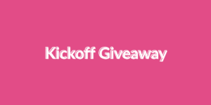 🎬 Kickoff Giveaway