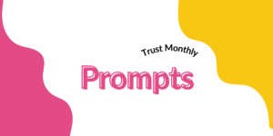 ⬇️ TRUST Prompts