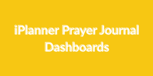⬇️ iPlanner Prayer Journal Dashboards